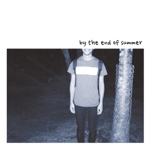 Обложка для By the End of Summer - He Forgot How To Run