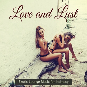 Обложка для Love Playlist - Time for Lust