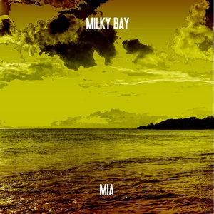 Обложка для Milky Bay - Mia (Edit Mix)