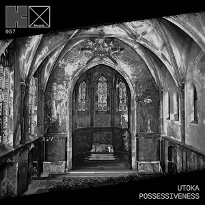 Обложка для Utoka - Possessiveness