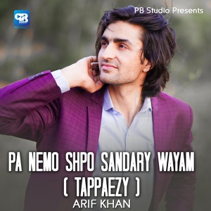 Обложка для Arif Khan - Pa Nemo Shpo Sandary Wayam (Tappaezy)