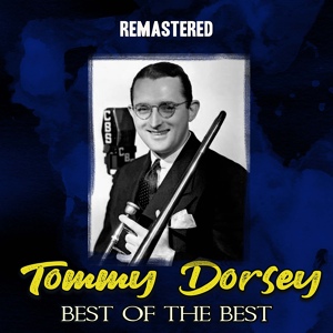 Обложка для Tommy Dorsey Orchestra feat. Warren Covington - Tea for Two Cha Cha