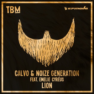 Обложка для Noize Generation, Calvo feat. Emelie Cyréus - Lion
