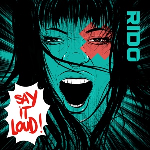 Обложка для Rido - Say it loud