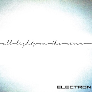 Обложка для ELECTRON - The River