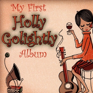 Обложка для Holly Golightly - Slowly But Surely