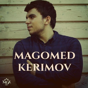 Обложка для Magomed Kerimov - Bele sevgi olarmi