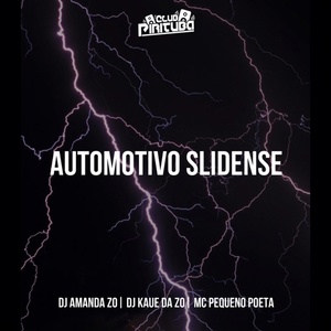 Обложка для Club Pirituba, DJ AMANDA ZO, MC Pequeno Poeta, DJ Kaue Da ZO - AUTOMOTIVO SLIDENSE
