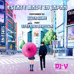 Обложка для Julia Hime feat. Stefano Bersola - Estate Made in Japan