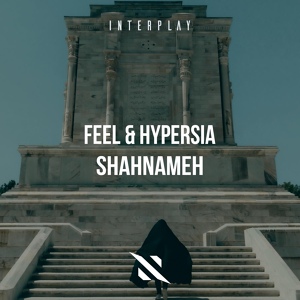 Обложка для FEEL, Hypersia - Shahnameh