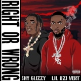 Обложка для Shy Glizzy feat. Lil Uzi Vert - Right Or Wrong (feat. Lil Uzi Vert)