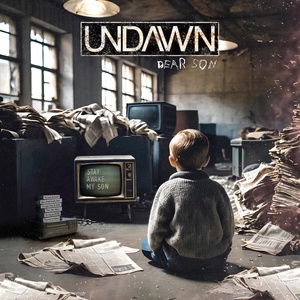 Обложка для Undawn - Dear Son
