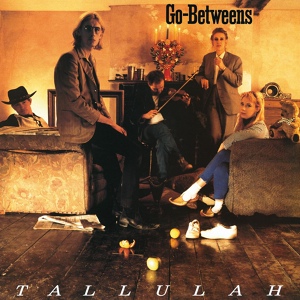 Обложка для The Go-Betweens - You Tell Me