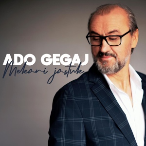 Обложка для Ado Gegaj - Mekani jastuk