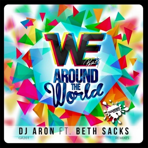Обложка для DJ Aron feat. Beth Sacks - We Party All Around The World