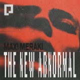 Обложка для MAXI MERAKI - The New Abnormal