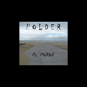 Обложка для Polder - Mr. Moron