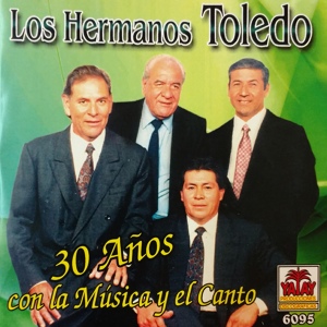 Обложка для Los Hermanos Toledo - Jamás Te Podré Olvidar