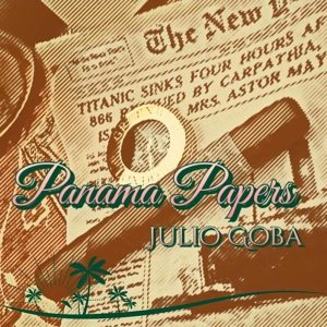 Обложка для Julio Goba - Panama Papers