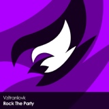 Обложка для Vzitranlovk - Rock The Party (Original Mix)