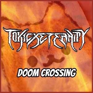 Обложка для ToxicxEternity - Doom Crossing: E1M1 / Go K.K. Rider!