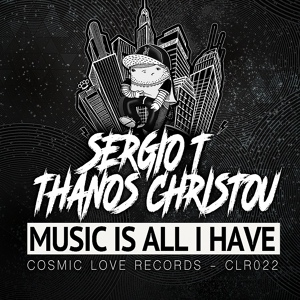 Обложка для Music Lifestyle - Sergio T, Thanos Christou - Music Is All I Have