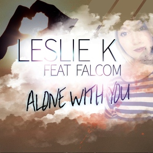 Обложка для Leslie K, Falcom - Alone with You