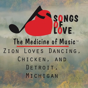 Обложка для L. Diggs - Zion Loves Dancing, Chicken, and Detroit, Michigan