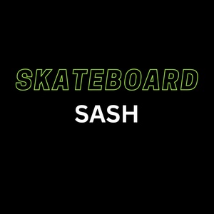 Обложка для SASH - Skateboard