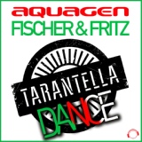 Обложка для Aquagen, Fischer & Fritz - Tarantella Dance