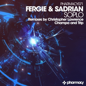 Обложка для Fergie & Sadrian - Soplo (Christopher Lawrence Remix)