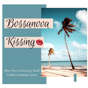 Обложка для Boho Café - Bossanova Kissing