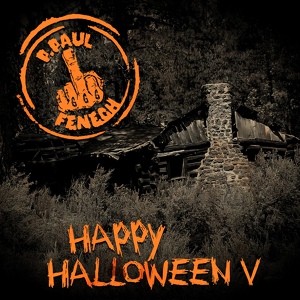 Обложка для P. Paul Fenech - Happy Halloween