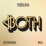 Обложка для Tiësto, BIA feat. 21 Savage - BOTH (with 21 Savage)