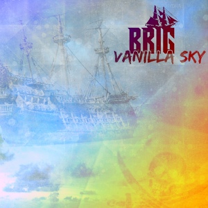 Обложка для The Brig - Vanilla Sky