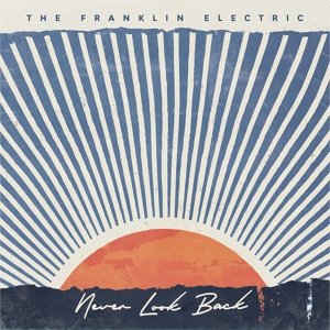 Обложка для The Franklin Electric - Just Ain't Mine