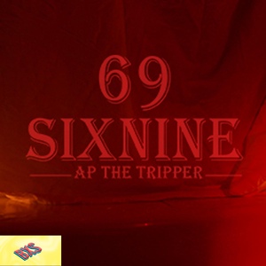 Обложка для AP The Tripper - 69 SIXNINE