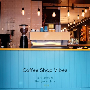 Обложка для Coffee Shop Vibes - For the Love of Families