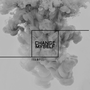 Обложка для FRAMPEL - Change Myself