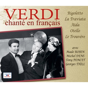 Обложка для Orchestre du Théâtre National de l'Opéra, Pierre Dervaux, Mado Robin - La Traviata, Acte IV: Air "Adieu tout ce que j'aime"
