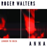 Обложка для ANNA, Roger Walters - Neurology