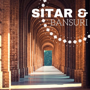 Обложка для Bansuri Flute Meditation Music Masters - Sitar & Bansuri