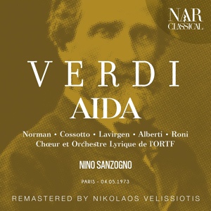 Обложка для Orchestre Lyrique de l'ORTF, Nino Sanzogno, Fiorenza Cossotto, Chœur de l'ORTF - Aida, IGV 1, Act IV: "A lui vivo... la tomba" (Amneris, Coro)