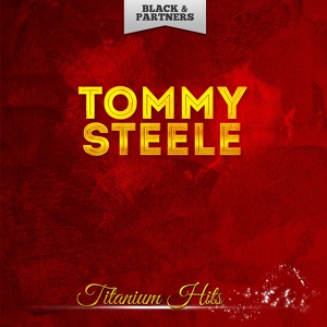 Обложка для Tommy Steele - The Writing On the Wall