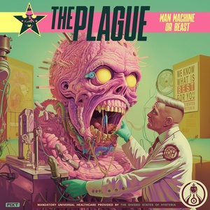 Обложка для The Plague - Man Machine or Beast