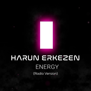 Обложка для Harun Erkezen - Energy