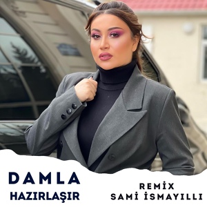 Обложка для Damla - Hazırlaşır