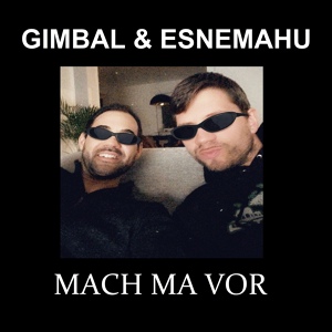 Обложка для Gimbal, Esnemahu - Mach ma vor