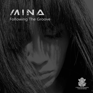 Обложка для Mina - Following The Groove (Original Mix)