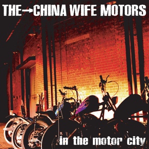 Обложка для The China Wife Motors - Deadline Cisco